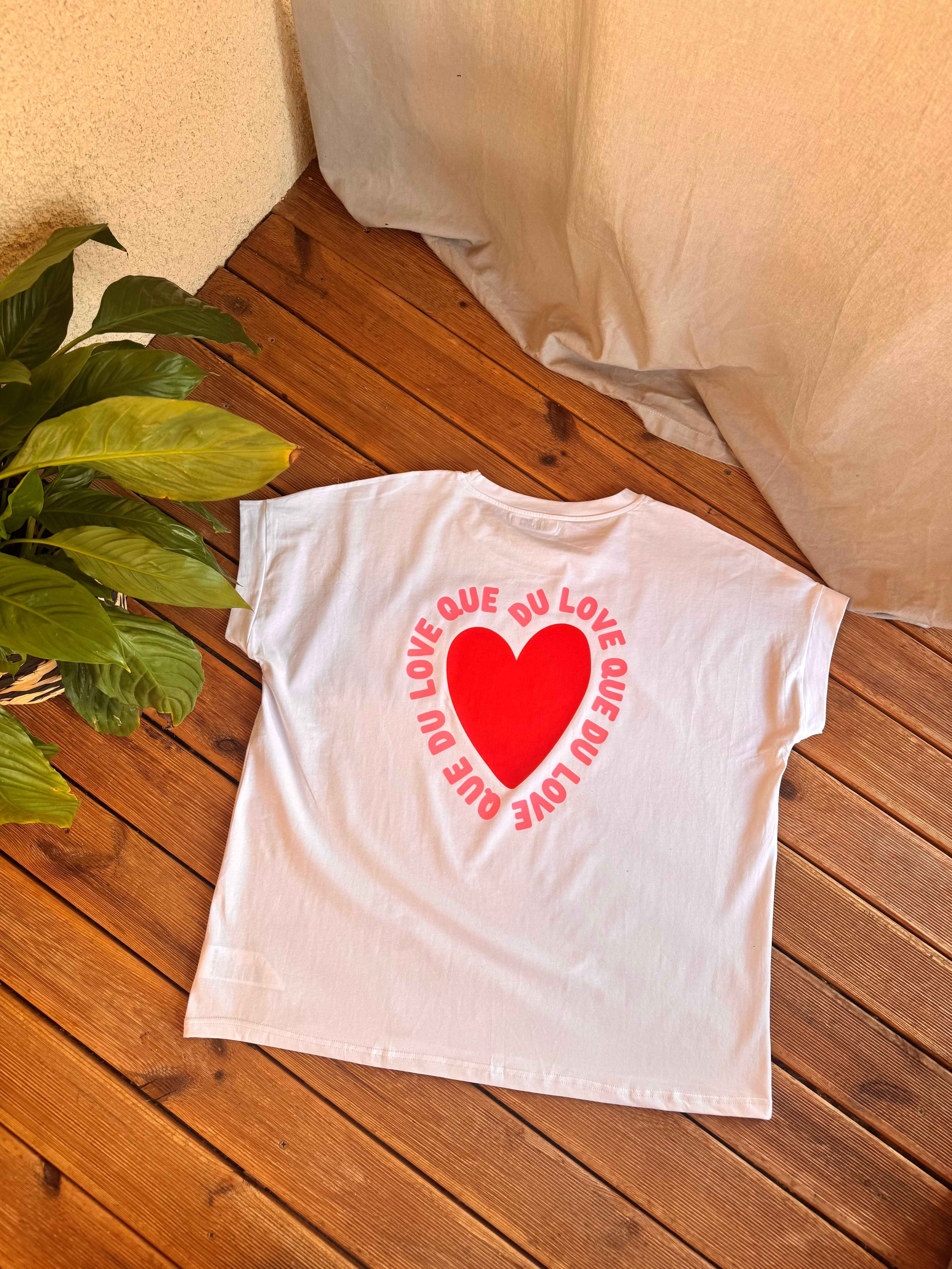 T-SHIRT QUE DU LOVE